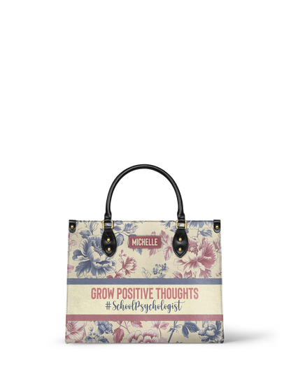 School Psychologist Grow Positive Thoughts Leather Bag