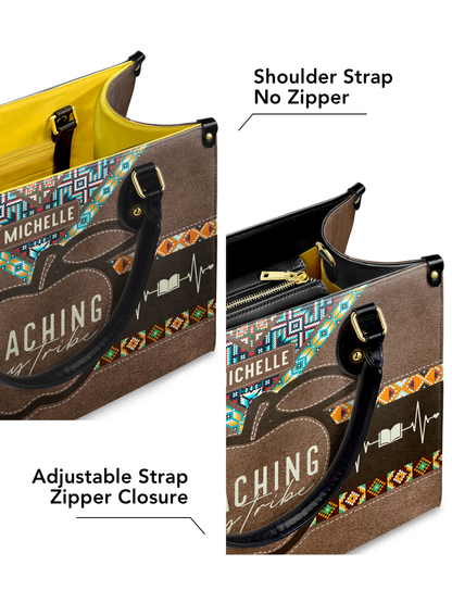 Teaching My Tribe Leather Bag