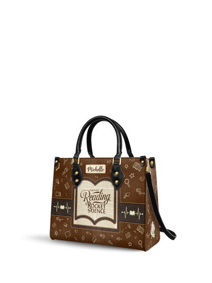 Teaching Reading Is Rocket Science Leather Bag