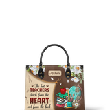 The Best Teachers Teach From The Heart Not From The Book DNRZ2903001A Leather Bag