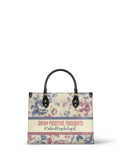 School Psychologist Grow Positive Thoughts Leather Bag