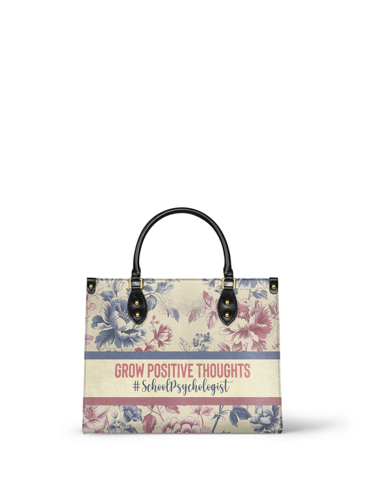 School Psychologist Grow Positive Thoughts Leather Bag