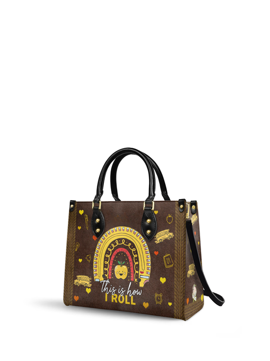This Is How I Roll School Bus Driver Leather Bag