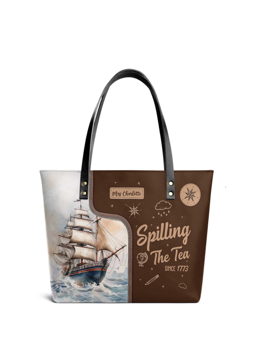 Spilling The Tea Since Leather Tote Bag