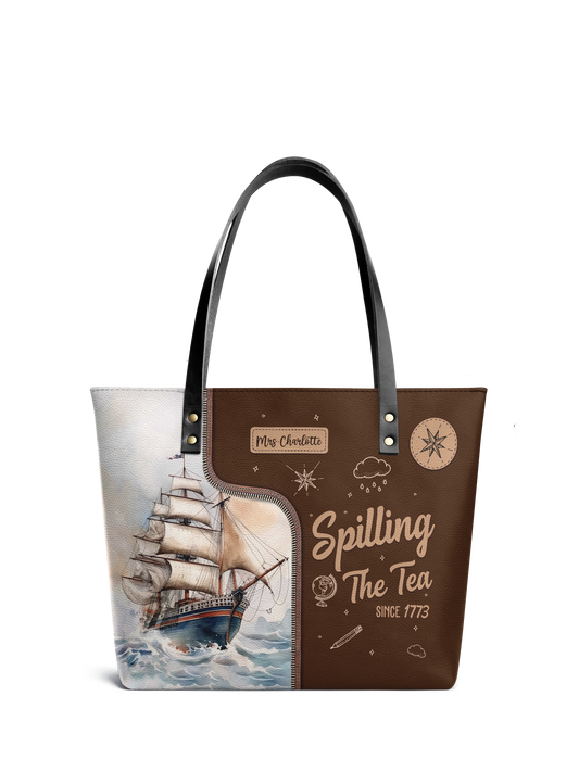 Spilling The Tea Since Leather Tote Bag