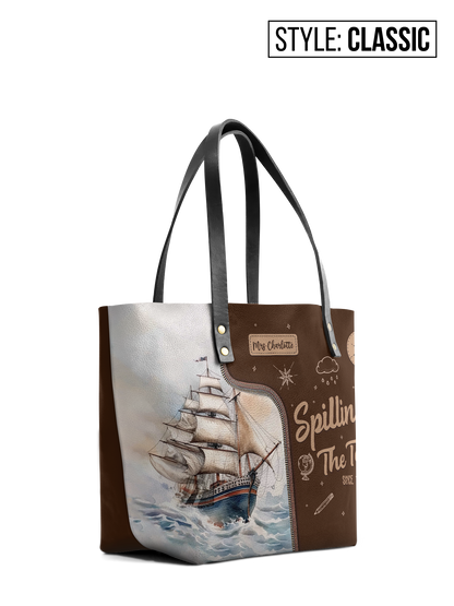 Spilling The Tea Since Leather Tote Bag