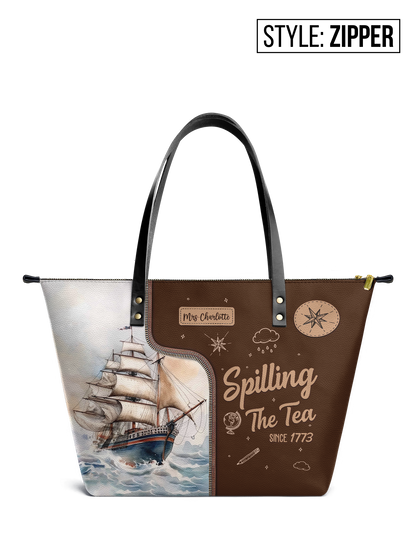 Spilling The Tea Since Leather Tote Bag