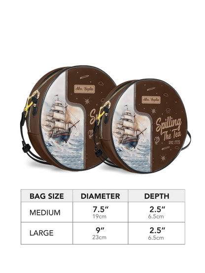 Spilling The Tea Since Circle Crossbody Bag