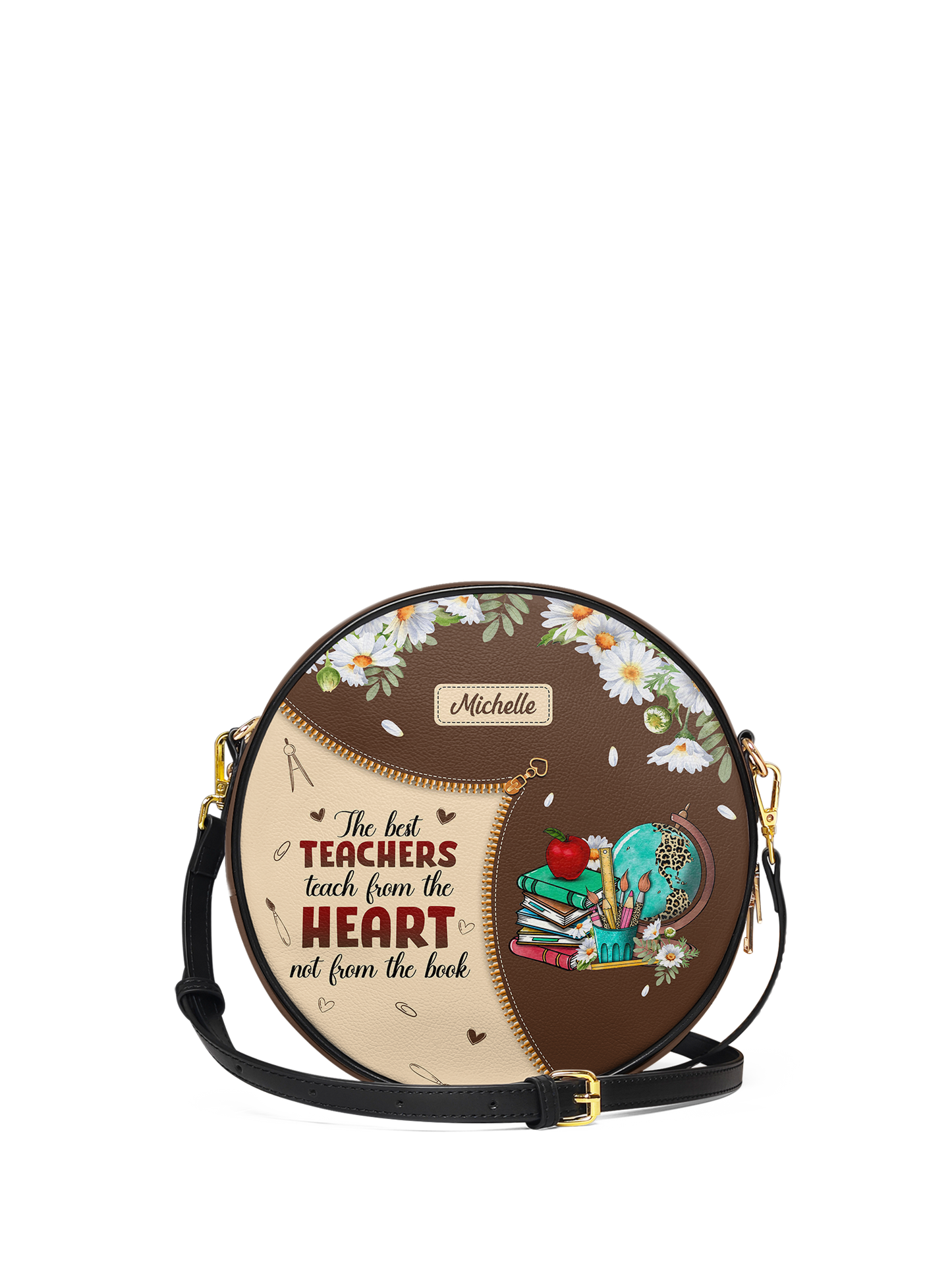 The Best Teachers Teach From The Heart Not From The Book Circle Crossbody Bag