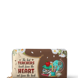 The Best Teachers Teach From The Heart Not From The Book HHRZ31104269YD Zip Around Leather Wallet