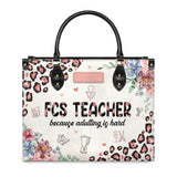 FCS Teacher Because Adulting Is Hard NNRZ0106004A Leather Bag