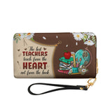 The Best Teachers Teach From The Heart Not From The Book HHRZ31104269YD Zip Around Leather Wallet